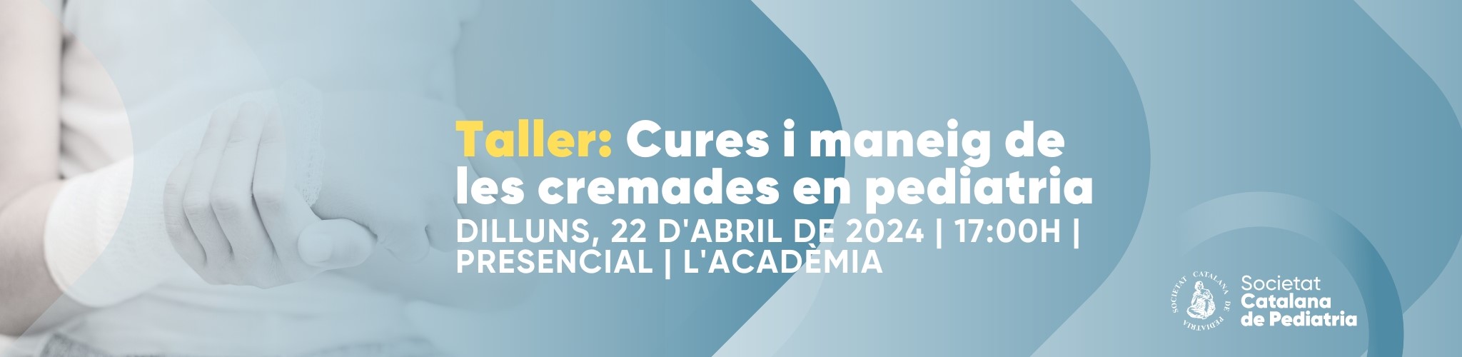 Taller cures i  cremades